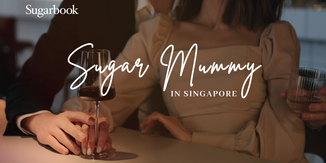 Sugar Mummy In Singapore: How To Find One & Get Their Attention