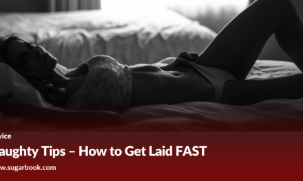 Naughty Tips – How to Get Laid FAST