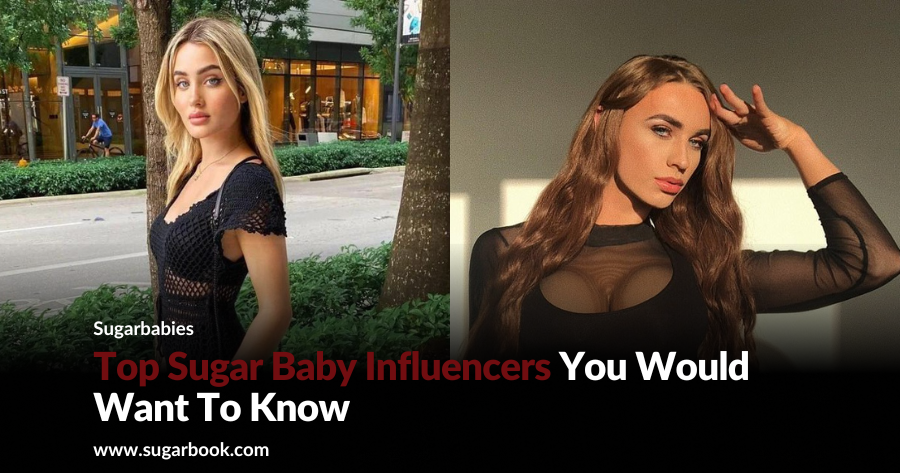 Top Sugar Baby Influencers You Would Want To Know