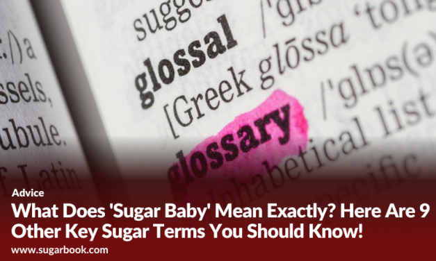 What Does Sugar Baby Mean? 9 Key Sugar Terms