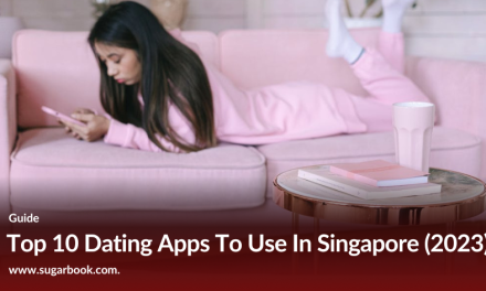 Top 10 Dating Apps To Use In Singapore (2023)