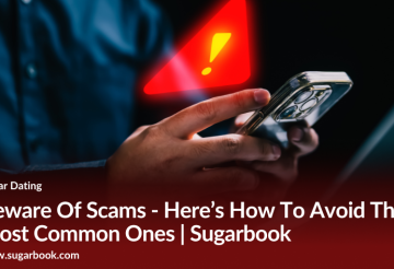 Beware Of Scams Here’s How To Avoid The Most Common Ones Sugarbook