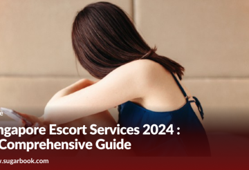 Singapore Escort Services 2024