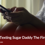 Tips For Texting Sugar Daddy The First Time