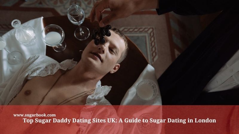 Top Sugar Daddy Dating Sites UK: A Guide to Sugar Dating in London