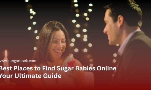 Best Places to Find Sugar Babies Online: Your Ultimate Guide