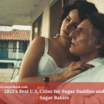 2025’s Best U.S. Cities for Sugar Daddies and Sugar Babies