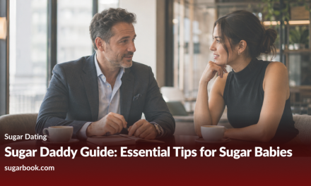 Sugar Daddy Guide 2026: Essential Tips for Sugar Babies