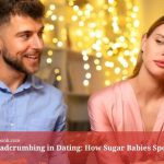 Breadcrumbing in Dating: How Sugar Babies Spot It