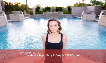 Inside the Sugar Baby Lifestyle: 2025 Edition