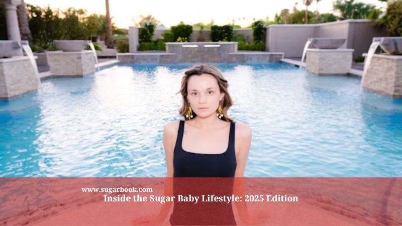 Inside the Sugar Baby Lifestyle: 2025 Edition