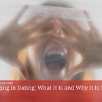 Negging in Dating: What It Is and Why It Is Toxic