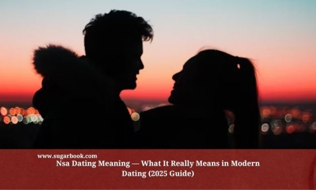 Nsa Dating Meaning — What It Really Means in Modern Dating (2025 Guide)