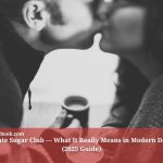 Private Sugar Club — What It Really Means in Modern Dating (2025 Guide)