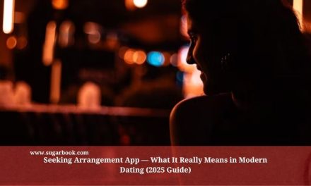 Seeking Arrangement App — What It Really Means in Modern Dating (2025 Guide)