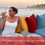 The Ultimate Guide to Choosing a Sugar Baby Website in 2025