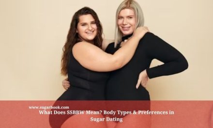 What Does SSBBW Mean? Body Types & Preferences in Sugar Dating