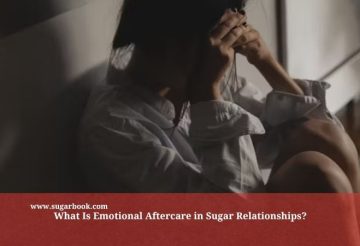 What Is Emotional Aftercare in Sugar Relationships?
