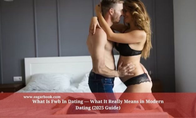 What Is Fwb In Dating — What It Really Means in Modern Dating (2025 Guide)