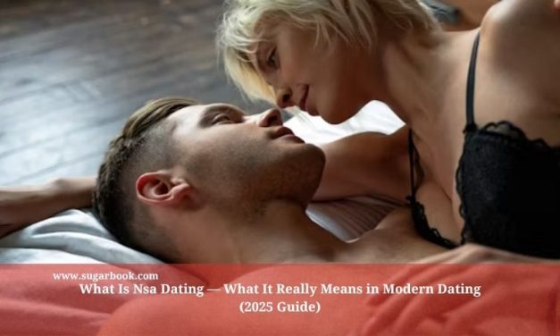 What Is Nsa Dating — What It Really Means in Modern Dating (2025 Guide)