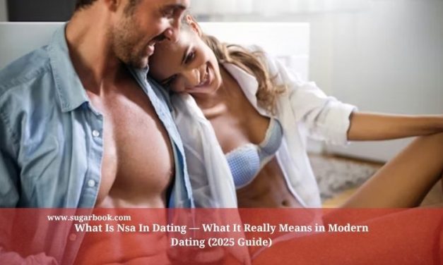 What Is Nsa In Dating — What It Really Means in Modern Dating (2025 Guide)