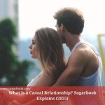 What Is a Casual Relationship? Sugarbook Explains (2025)