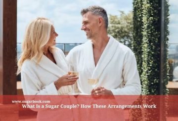 What Is a Sugar Couple? How These Arrangements Work