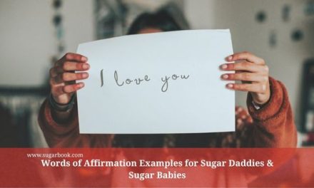 Words of Affirmation Examples for Sugar Daddies & Sugar Babies