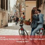 Best European Dating Sites in the US – The Truth About Sugar Dating in 2025