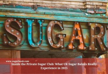 Inside the Private Sugar Club: What UK Sugar Babies Really Experience in 2025
