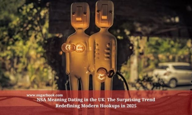 NSA Meaning Dating in the UK: The Surprising Trend Redefining Modern Hookups in 2025