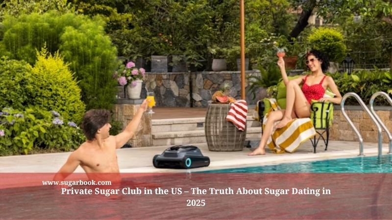 Private Sugar Club in the US – The Truth About Sugar Dating in 2025