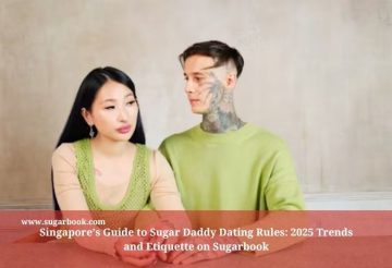 Singapore’s Guide to Sugar Daddy Dating Rules: 2025 Trends and Etiquette on Sugarbook