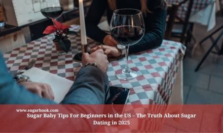 Sugar Baby Tips For Beginners in the US – The Truth About Sugar Dating in 2025