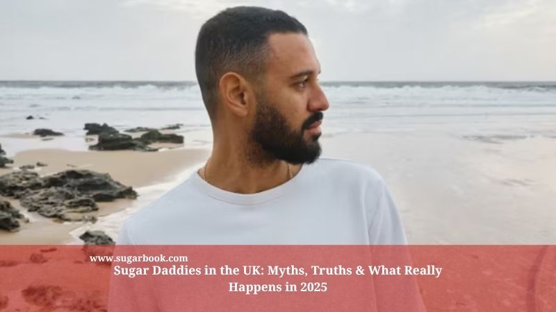 Sugar Daddies in the UK: Myths, Truths & What Really Happens in 2025