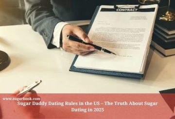 Sugar Daddy Dating Rules in the US – The Truth About Sugar Dating in 2025