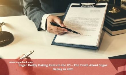 Sugar Daddy Dating Rules in the US – The Truth About Sugar Dating in 2025