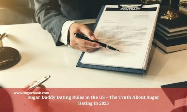 Sugar Daddy Dating Rules in the US – The Truth About Sugar Dating in 2025