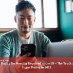 Sugar Daddy No Meeting Required in the US – The Truth About Sugar Dating in 2025