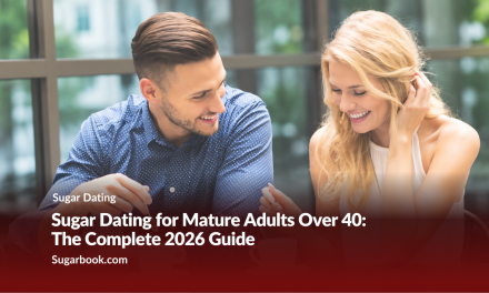 Sugar Dating for Mature Adults Over 40: The Complete 2026 Guide