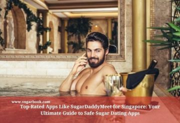 op-Rated Apps Like SugarDaddyMeet for Singapore: Your Ultimate Guide to Safe Sugar Dating Apps