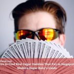 Where to Find Real Sugar Daddies That Pay in Singapore: A Modern Sugar Baby’s Guide