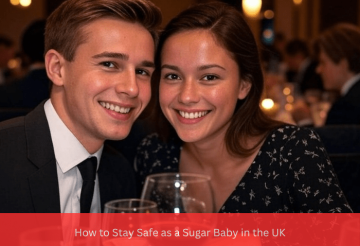 How to Stay Safe as a Sugar Baby in the UK