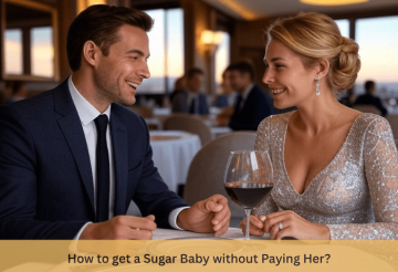 How to get a Sugar Baby without Paying Her?