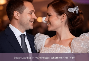Sugar Daddies in Manchester: Where to Find Them