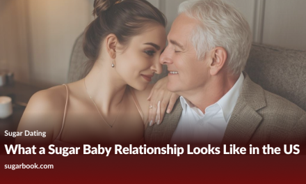 Inside a Sugar Baby Relationship in the U.S. | 2026 Guide