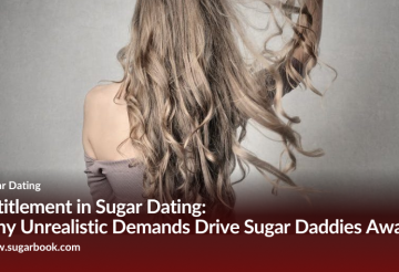 Entitlement in sugar dating blog cover with woman turning away, symbolizing unrealistic demands pushing sugar daddies away.