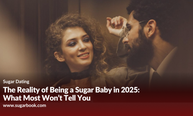 The Reality of Being a Sugar Baby in 2025: What Most Won’t Tell You