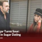 When Sugar Turns Sour: The Emotional Red Flags Sugar Babies Ignore Until It’s Too Late