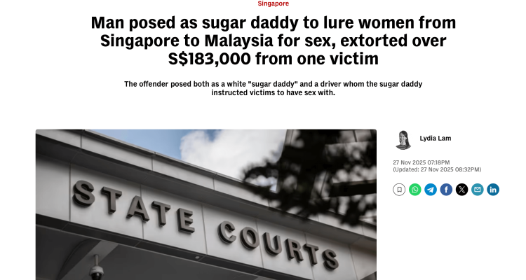 CNA news headline: Man posed as sugar daddy to lure women from Singapore to Malaysia for sex, extorted S3,000 – State Courts building exterior
